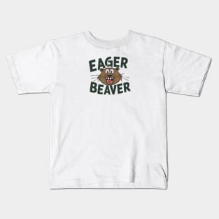 Eager Beaver Funny Beaver Kids T-Shirt